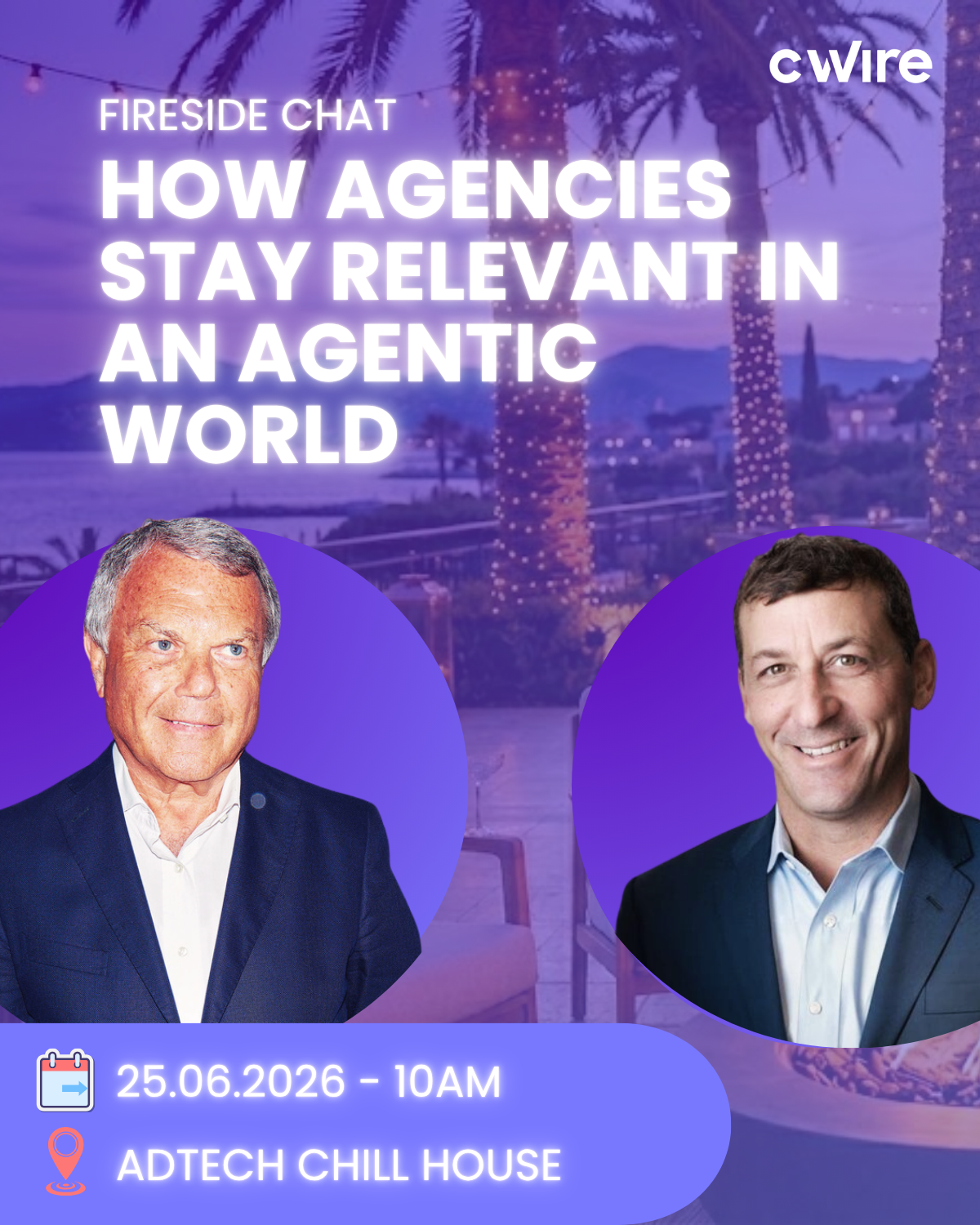 How agencies stay relevant in an agentic world — Sir Martin Sorrell and Tom Triscari, AdTech Chill House, Cannes Lions 2026